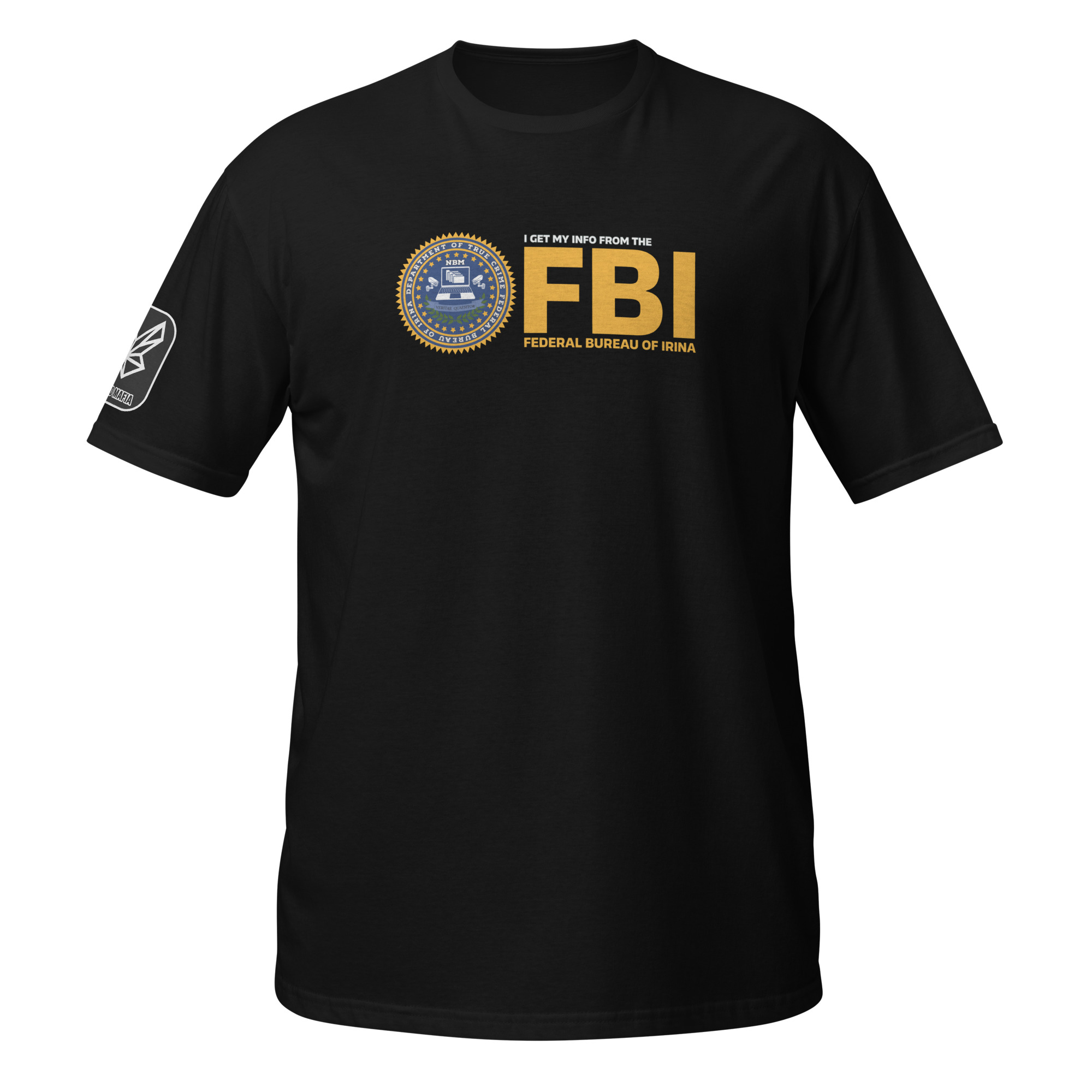 Federal Bureau Of Irina Unisex T-Shirt - Image 2