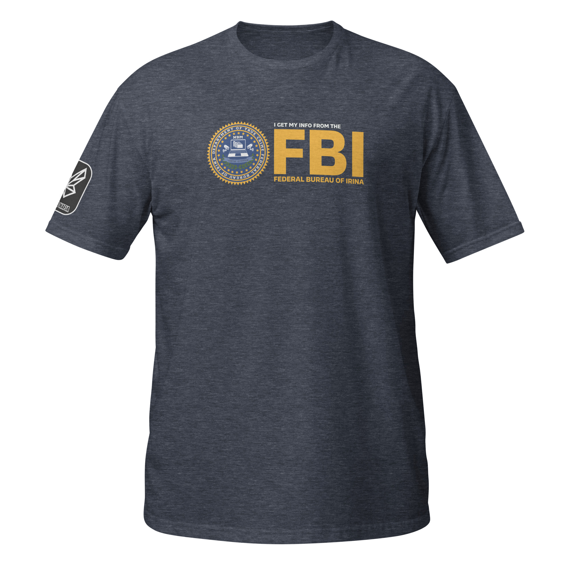Federal Bureau Of Irina Unisex T-Shirt - Image 5