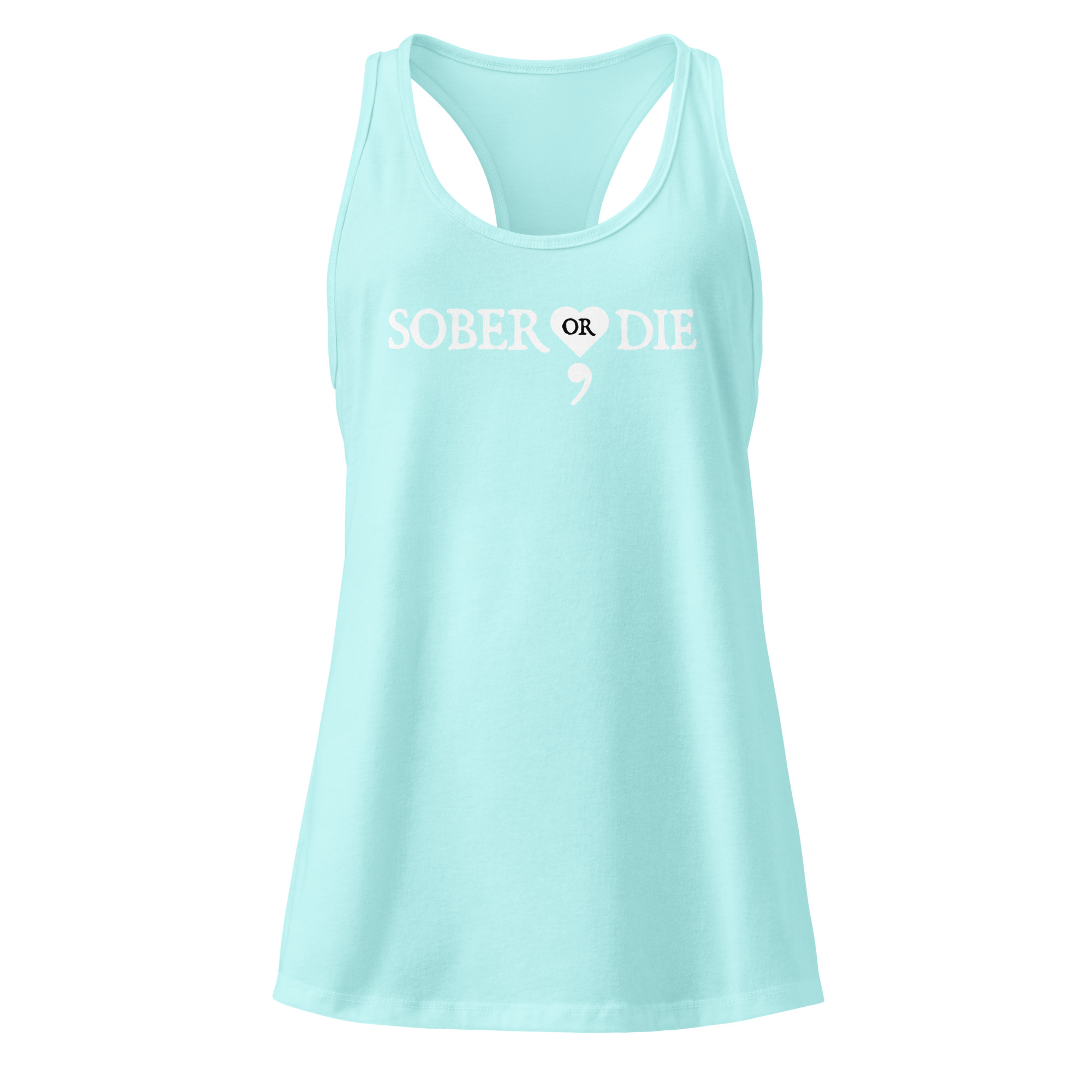 Sober Or Die Women's Racerback Tank